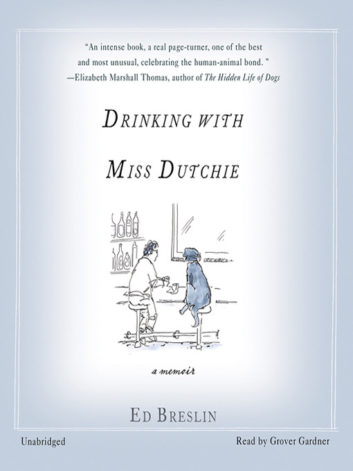 Title details for Drinking with Miss Dutchie by Ed Breslin - Available